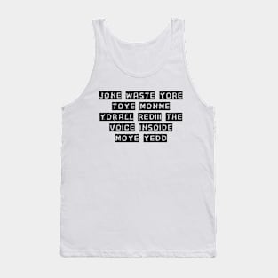 JONE WASTE YORE TOYE MONME YORALL REDIII Tank Top